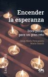 ENCENDER LA ESPERANZA DOCE PISTAS PARA UN GRAN RETO