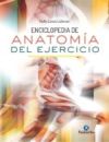 ENCICLOPEDIA DE ANATOMÍA DEL EJERCICIO (Color) (Ebook)