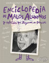 ENCICLOPEDIA DE MALOS ALUMNOS Y