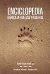 ENCICLOPEDIA IB&Eacute;RICA DE HUELLAS Y RASTROS.