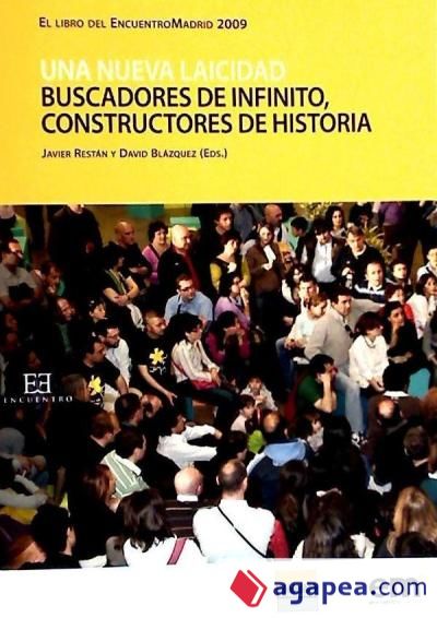 Buscadores de infinito, constructores de historia