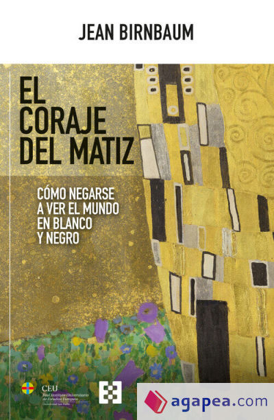 El coraje del matiz