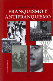 Portada de FRANQUISMO Y ANTIFRANQUISMO