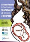 ENFERMEDADES INFECCIOSAS Y TROPICALES DURANTE EL EMBARAZO