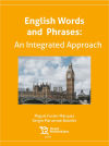 ENGLISH WORDS AND PHRASES A INTEGRATED APPROACH