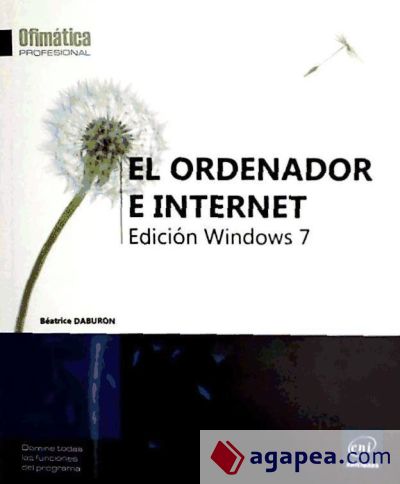 El ordenador e Internet Edición Windows 7
