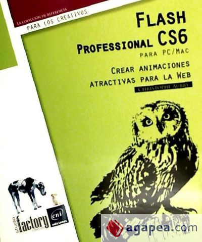 FLASH PROFESSIONAL CS6 PARA PC/MAC. CREAR ANIMACIONES ATRACT