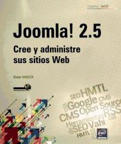 Portada de JOOMLA! 2.5 CREE Y ADMINISTRE SUS SITIOS WEB