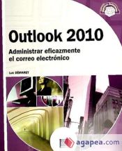 Portada de OUTLOOK 2010. ADMINISTRAR EFICAZMENTE EL CORREO ELECTRONICO