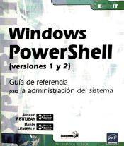 Portada de Windows PowerShell (versiones 1 y 2) Guía de referencia para la administración del sistema