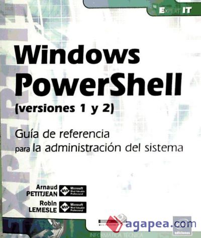 Windows PowerShell (versiones 1 y 2) Guía de referencia para la administración del sistema