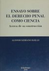 ENSAYO SOBRE EL DERECHO PENAL COMO CIENCIA, Acerca de su construcción