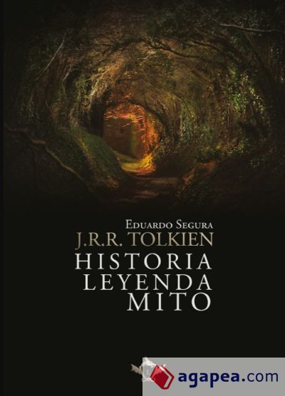 J.R.R. Tolkien: Historia, Leyenda, Mito