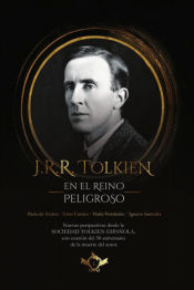 Portada de J.R.R. Tolkien en el Reino Peligroso