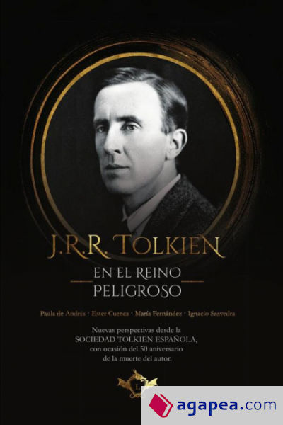 J.R.R. Tolkien en el Reino Peligroso