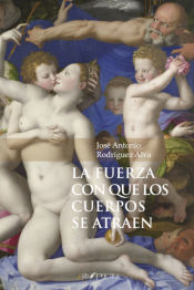 Portada de La fuerza con que los cuerpos se atraen