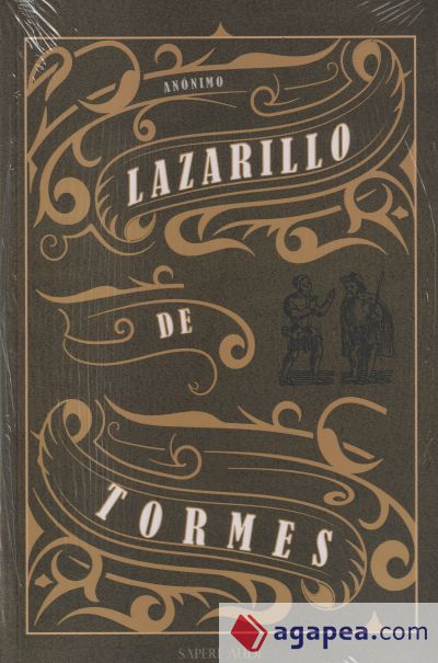 La vida de Lazarillo de Tormes y de sus fortunas y adversidades