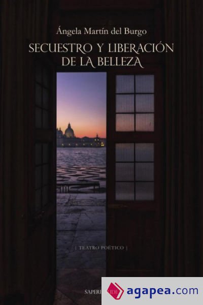 Secuestro y liberación de la Belleza