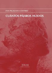 Portada de Cuántos pájaros huidos