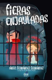 Portada de Fieras enjauladas