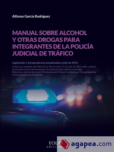 Manual sobre alcohol y otras drogas para integrantes de la policía judicial de tráfico