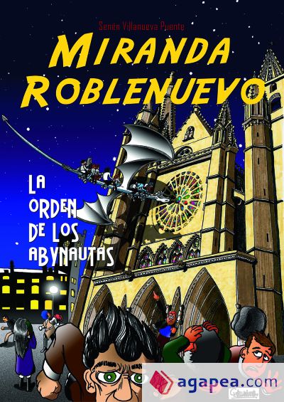 Miranda Roblenuevo. La orden de los Abynautas