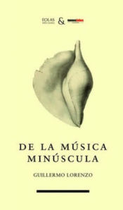 Portada de De la música minúscula