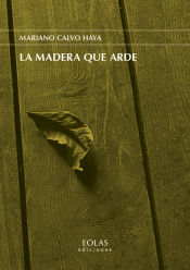 Portada de La madera que arde