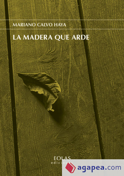 La madera que arde