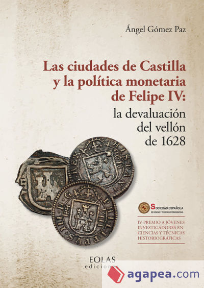 Las ciudades de Castilla y la política monetaria de Felipe IV: la devaluación del vellón de 1628