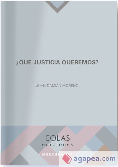 Qué justica queremos?