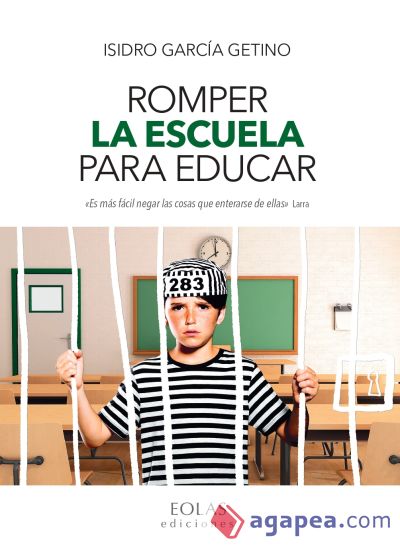 Romper la escuela para educar