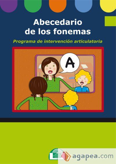 Abecedario de los fonemas. Programa de intervenci&oacute;n articulatoria (Anexos)
