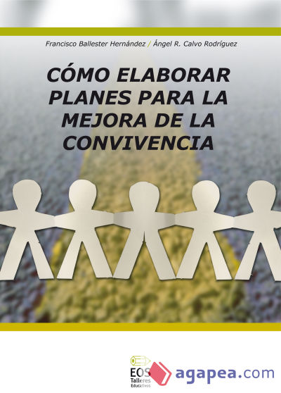 Cómo elaborar planes para la mejora de la convivencia