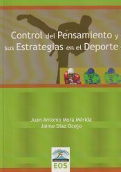Portada de Control del pensamiento y sus estrategias en el deporte