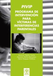 Portada de Programa de Intervenci&oacute;n para Victimas de Interferencias Parentales (PIVIP)