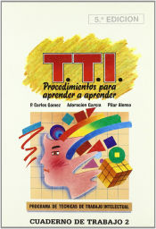 Portada de Programa de técnicas de trabajo intelectual TTI cuaderno II