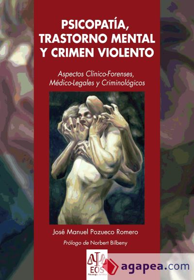 Psicopatía, trastorno mental y crimen violento