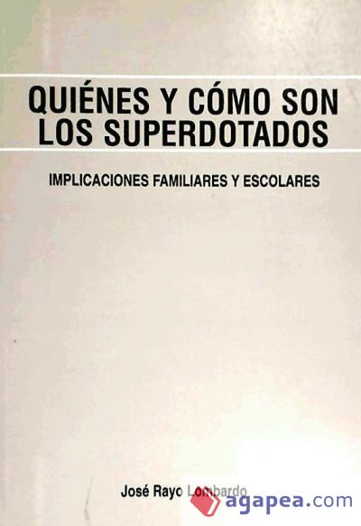 Quiénes y cómo son los superdotados