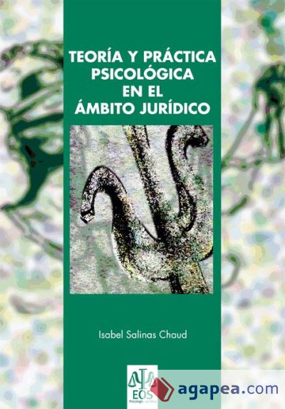 Teoría y práctica psicológica en el ámbito jurídico