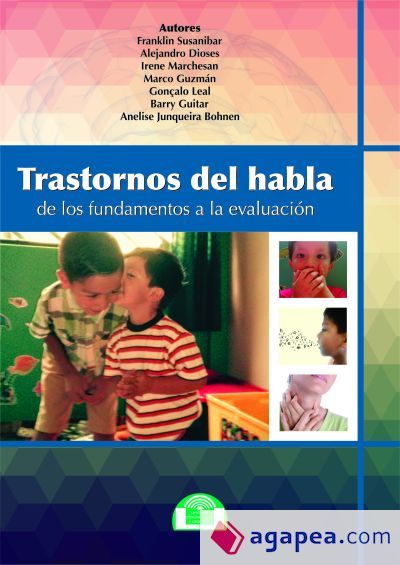 Trastornos del Habla. De los Fundamentos a la Evaluaci&oacute;n