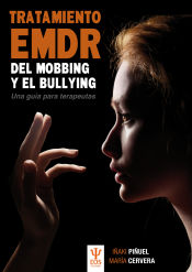 Portada de Tratamiento EMDR del mobbing y bullying : una guía para terapeutas