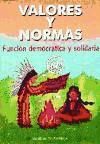 Portada de Valores y normas. Funci&oacute;n democr&aacute;tica y solidaria
