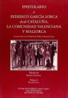EPISTOLARIO A FEDERICO GARCÍA LORCA DESDE CATALUÑA, LA COMUNIDAD VALENCIANA Y MALLORCA.