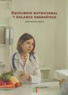 EQUILIBRIO NUTRICIONAL Y BALANCE ENERGÉTICO