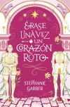 ERASE UNA VEZ UN CORAZON ROTO