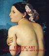 EROTIC ART . EROTISCHE KUNST/ EL ARTE ERÓTICO