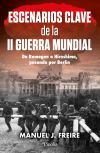 Escenarios Clave De La Ii Guerra Mundial