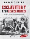ESCLAVITUD Y AFRODESCENDIENTES
