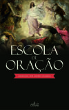 ESCOLA DE ORA€ÃO.(RELIGIAO)